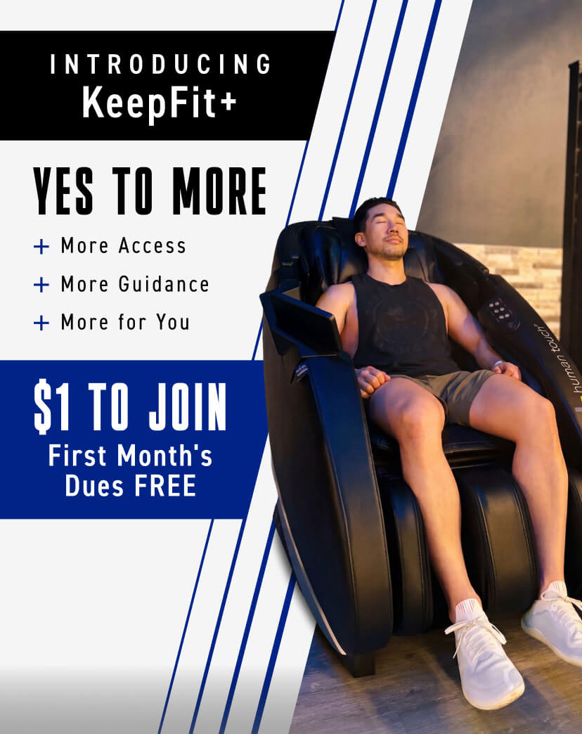 Say Yes to More with a KeepFit+ membership! Join today with just $1 to join, your first month’s dues free, and get more access, more guidance, and more for you.